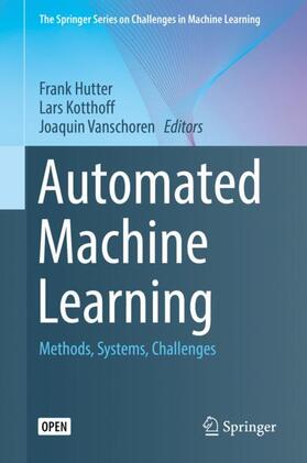 Hutter / Vanschoren / Kotthoff |  Automated Machine Learning | Buch |  Sack Fachmedien