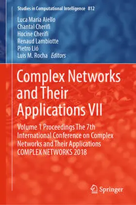 Aiello / Cherifi / Lambiotte |  Complex Networks and Their Applications VII | eBook | Sack Fachmedien