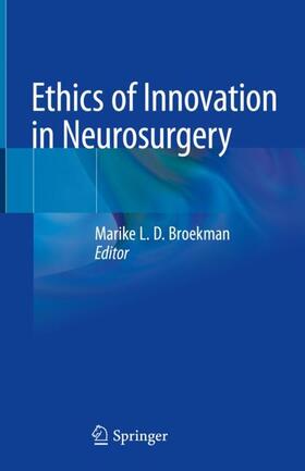 Broekman |  Ethics of Innovation in Neurosurgery | Buch |  Sack Fachmedien