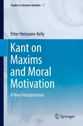 Herissone-Kelly |  Kant on Maxims and Moral Motivation | eBook | Sack Fachmedien