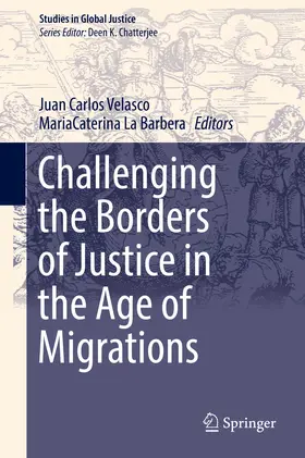 Velasco / La Barbera |  Challenging the Borders of Justice in the Age of Migrations | eBook | Sack Fachmedien