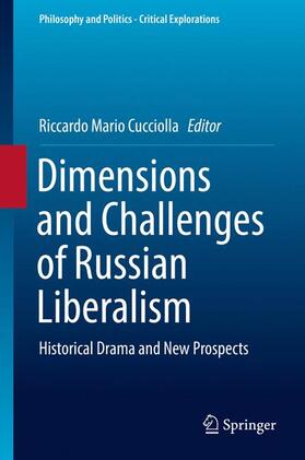 Cucciolla |  Dimensions and Challenges of Russian Liberalism | Buch |  Sack Fachmedien