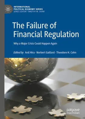 Hira / Gaillard / Cohn |  The Failure of Financial Regulation | eBook | Sack Fachmedien