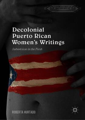 Hurtado |  Decolonial Puerto Rican Women's Writings | Buch |  Sack Fachmedien