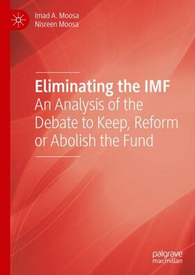 Moosa |  Eliminating the IMF | Buch |  Sack Fachmedien