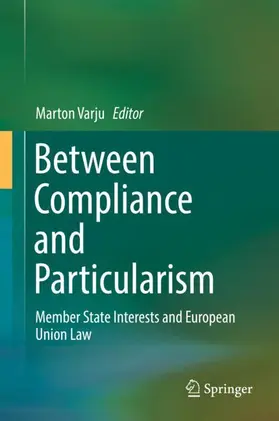 Varju |  Between Compliance and Particularism | Buch |  Sack Fachmedien