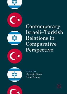 Almog / Sever |  Contemporary Israeli¿Turkish Relations in Comparative Perspective | Buch |  Sack Fachmedien