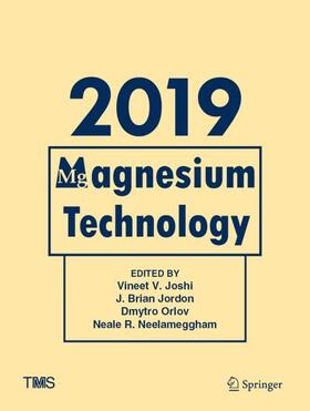 Joshi / Neelameggham / Jordon |  Magnesium Technology 2019 | Buch |  Sack Fachmedien