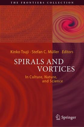 Müller / Tsuji |  Spirals and Vortices | Buch |  Sack Fachmedien