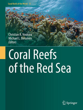 Voolstra / Berumen |  Coral Reefs of the Red Sea | eBook | Sack Fachmedien