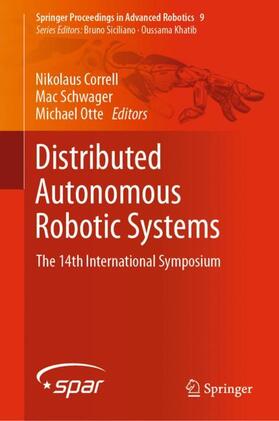 Correll / Otte / Schwager |  Distributed Autonomous Robotic Systems | Buch |  Sack Fachmedien