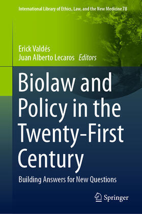 Valdés / Lecaros |  Biolaw and Policy in the Twenty-First Century | eBook | Sack Fachmedien