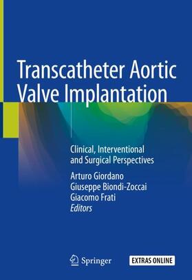 Giordano / Frati / Biondi-Zoccai |  Transcatheter Aortic Valve Implantation | Buch |  Sack Fachmedien
