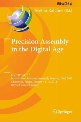 Ratchev |  Precision Assembly in the Digital Age | Buch |  Sack Fachmedien