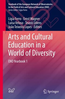 Ferro / Wagner / Teixeira Lopes |  Arts and Cultural Education in a World of Diversity | Buch |  Sack Fachmedien