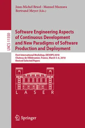 Bruel / Mazzara / Meyer |  Software Engineering Aspects of Continuous Development and New Paradigms of Software Production and Deployment | eBook | Sack Fachmedien