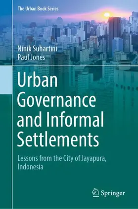 Jones / Suhartini |  Urban Governance and Informal Settlements | Buch |  Sack Fachmedien