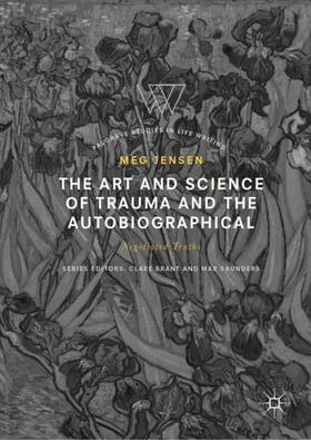 Jensen |  The Art and Science of Trauma and the Autobiographical | Buch |  Sack Fachmedien