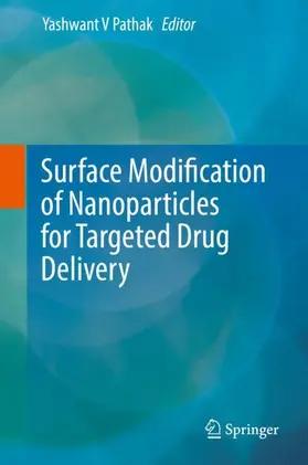 Pathak |  Surface Modification of Nanoparticles for Targeted Drug Delivery | Buch |  Sack Fachmedien