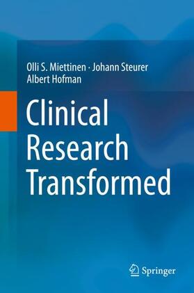 Miettinen / Hofman / Steurer |  Clinical Research Transformed | Buch |  Sack Fachmedien