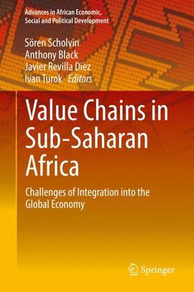 Scholvin / Turok / Black |  Value Chains in Sub-Saharan Africa | Buch |  Sack Fachmedien