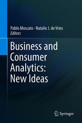 de Vries / Moscato |  Business and Consumer Analytics: New Ideas | Buch |  Sack Fachmedien