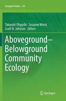 Ohgushi / Johnson / Wurst |  Aboveground¿Belowground Community Ecology | Buch |  Sack Fachmedien