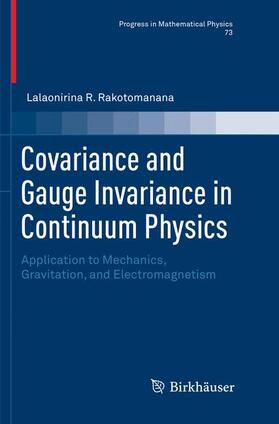 R. Rakotomanana |  Covariance and Gauge Invariance in Continuum Physics | Buch |  Sack Fachmedien