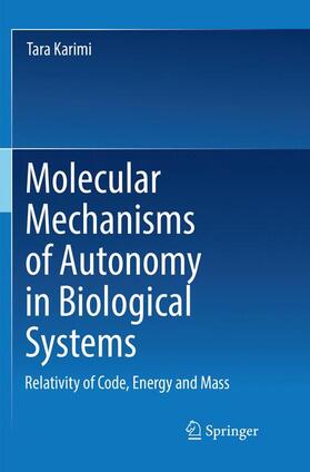 Karimi |  Molecular Mechanisms of Autonomy in Biological Systems | Buch |  Sack Fachmedien