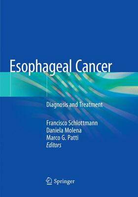 Schlottmann / Patti / Molena |  Esophageal Cancer | Buch |  Sack Fachmedien
