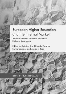 Sin / J. Rosa / Tavares |  European Higher Education and the Internal Market | Buch |  Sack Fachmedien