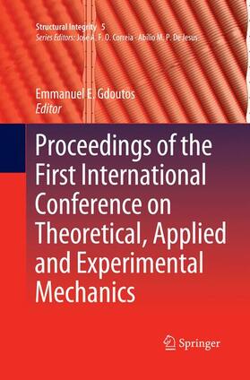 Gdoutos |  Proceedings of the First International Conference on Theoretical, Applied and Experimental Mechanics | Buch |  Sack Fachmedien