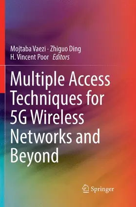 Vaezi / Poor / Ding |  Multiple Access Techniques for 5G Wireless Networks and Beyond | Buch |  Sack Fachmedien