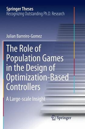 Barreiro-Gomez |  The Role of Population Games in the Design of Optimization-Based Controllers | Buch |  Sack Fachmedien