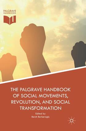 Berberoglu |  The Palgrave Handbook of Social Movements, Revolution, and Social Transformation | Buch |  Sack Fachmedien