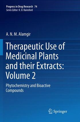 Alamgir |  Therapeutic Use of Medicinal Plants and their Extracts: Volume 2 | Buch |  Sack Fachmedien