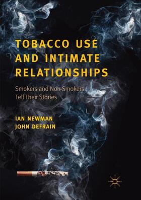 DeFrain / Newman |  Tobacco Use and Intimate Relationships | Buch |  Sack Fachmedien