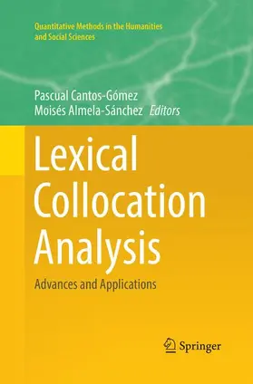 Almela-Sánchez / Cantos-Gómez |  Lexical Collocation Analysis | Buch |  Sack Fachmedien