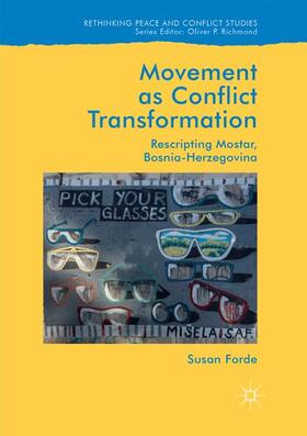 Forde | Movement as Conflict Transformation | Buch | 978-3-030-06483-9 | sack.de