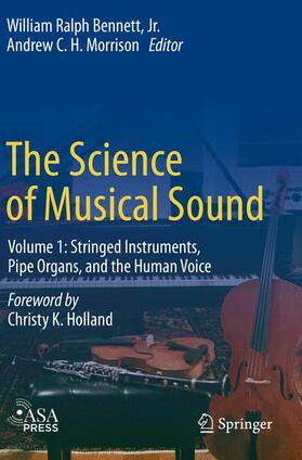 Bennett Jr. / Morrison |  The Science of Musical Sound | Buch |  Sack Fachmedien