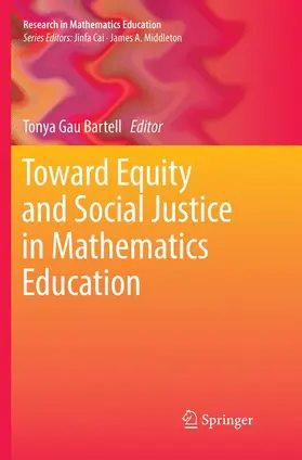 Bartell |  Toward Equity and Social Justice in Mathematics Education | Buch |  Sack Fachmedien