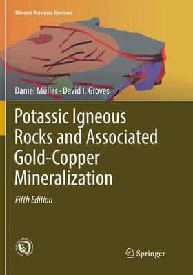 Groves / Müller |  Potassic Igneous Rocks and Associated Gold-Copper Mineralization | Buch |  Sack Fachmedien