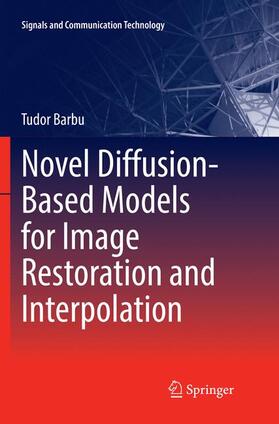 Barbu |  Novel Diffusion-Based Models for Image Restoration and Interpolation | Buch |  Sack Fachmedien