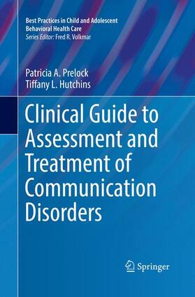 Hutchins / Prelock |  Clinical Guide to Assessment and Treatment of Communication Disorders | Buch |  Sack Fachmedien