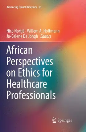 Nortjé / De Jongh / Hoffmann |  African Perspectives on Ethics for Healthcare Professionals | Buch |  Sack Fachmedien