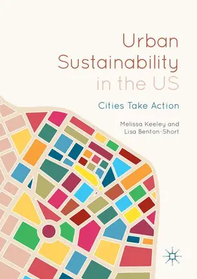 Benton-Short / Keeley |  Urban Sustainability in the US | Buch |  Sack Fachmedien