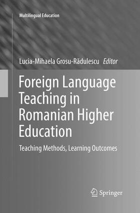 Grosu-Radulescu / Grosu-Radulescu |  Foreign Language Teaching in Romanian Higher Education | Buch |  Sack Fachmedien