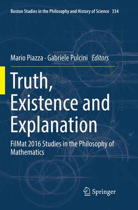 Pulcini / Piazza |  Truth, Existence and Explanation | Buch |  Sack Fachmedien