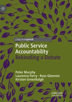 Murphy / Greenhalgh / Ferry |  Public Service Accountability | Buch |  Sack Fachmedien