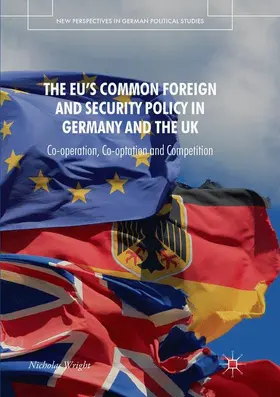 Wright |  The EU's Common Foreign and Security Policy in Germany and the UK | Buch |  Sack Fachmedien